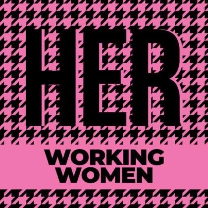 HER Working Women